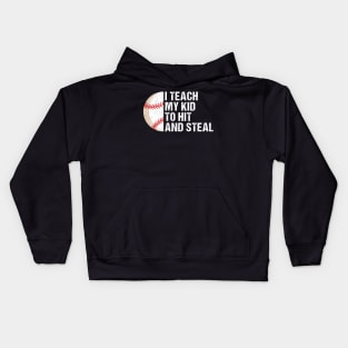 I Teach my Kids Baseball Kids Hoodie